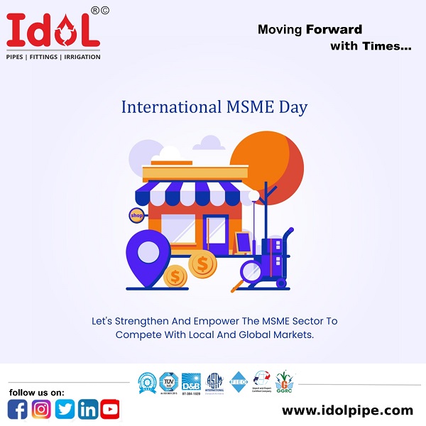 Celebrating the Backbone of the Economy: Idol Pipe Joins Hands with MSMEs on International MSME Day!