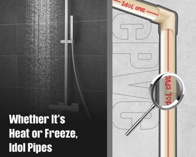 Idol CPVC: The Pipe That Endures Heat and Freeze
